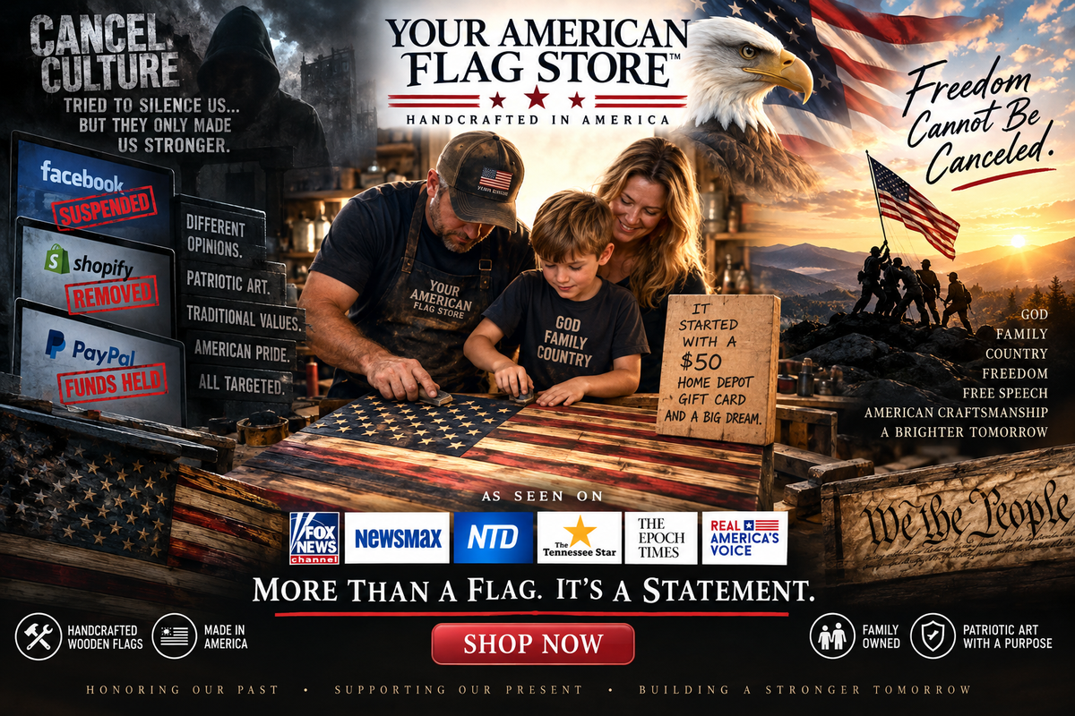 The American Flag That Big Tech Couldn't Cancel: The Story of Your American Flag Store